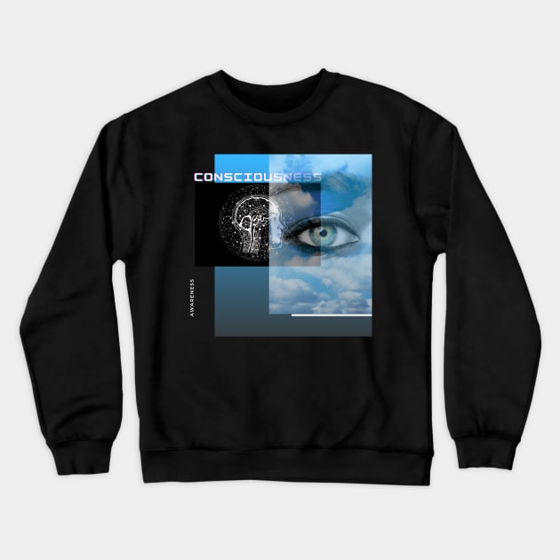 Consciousness Crewneck Sweatshirt by MOFF-